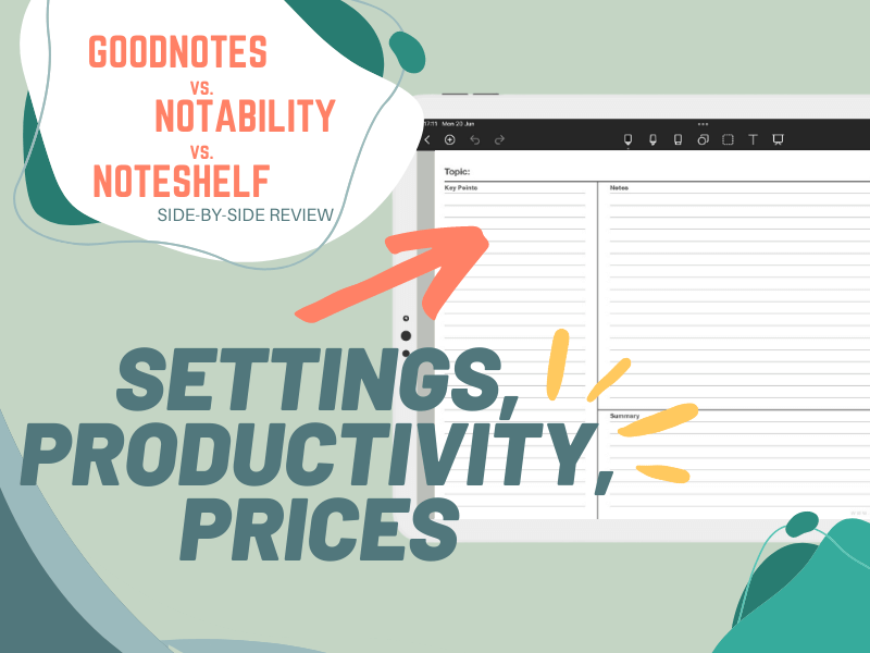 GoodNotes vs. Notability vs. Noteshelf—Productivity and Settings